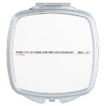 Yeah!!! It's July again. Durotym!! 13th is near.Cant      wait...  Compact Mirror