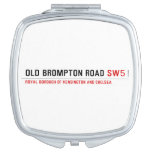Old Brompton Road  Compact Mirror