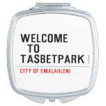 Welcome    to  Tasbetpark  Compact Mirror