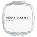 RECICLA TUS IDEAS  Compact Mirror