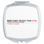 MIND CANDY HOLIDAY PARK  Compact Mirror