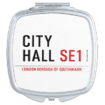 CITY HALL  Compact Mirror