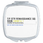 59 STR RENAISSIANCE SQ SIGN  Compact Mirror