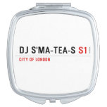 dj s'ma-tea-s  Compact Mirror