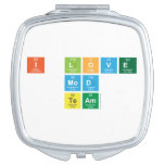 I love
 Mod
 Team  Compact Mirror