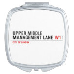 Upper Middle Management Lane  Compact Mirror