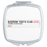 BARROW YOUTH CLUB  Compact Mirror