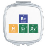 be
 N|erdy  Compact Mirror