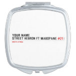Your Name Street HEBRON ft MABOPANE  Compact Mirror