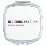 OLD CHINA HAND   Compact Mirror
