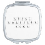 National 
 Chemistry 
 Week  Compact Mirror