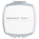 Parikshit yadav  Compact Mirror