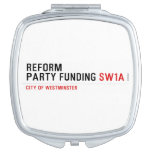 Reform party funding  Compact Mirror