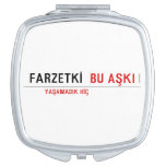 FARZETKİ   Compact Mirror