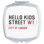 Hello kids  Street  Compact Mirror