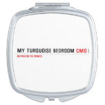 My Turquoise Bedroom  Compact Mirror
