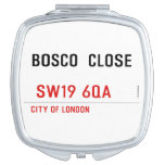 BOSCO  CLOSE    Compact Mirror
