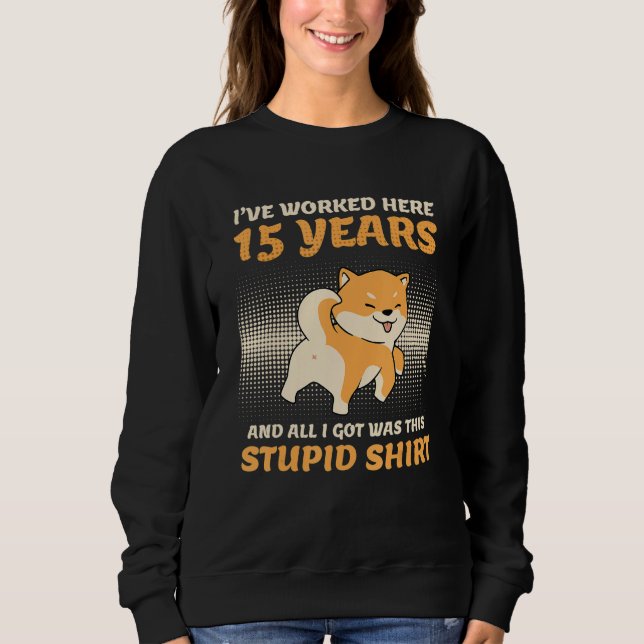 Company Anniversary 15 Years Service Anniversary 1 Sweatshirt (Front)