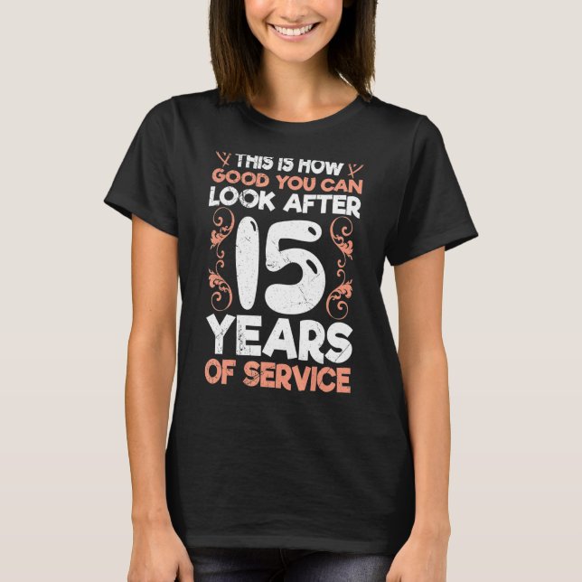 Company Anniversary 15 Years Work Anniversary 2 T-Shirt (Front)