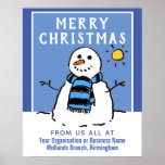 Company, Business, or Organization Christmas Poster<br><div class="desc">Frosty the snowman Company,  Business,  or Organization Poster with Winter Snowman Design. Add your own details. Wish customers Merry Christmas.</div>