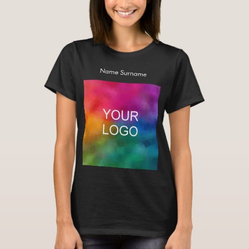 Company Small Business Your Own Logo Here Womens T_Shirt