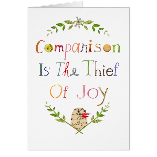 Comparison is the thief of joy card (Front)