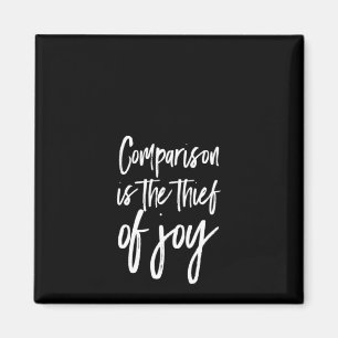 comparison is the thief of joy magnet