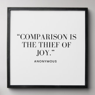 Comparison Is The Thief of Joy Poster Peel And Stick Photo Tile