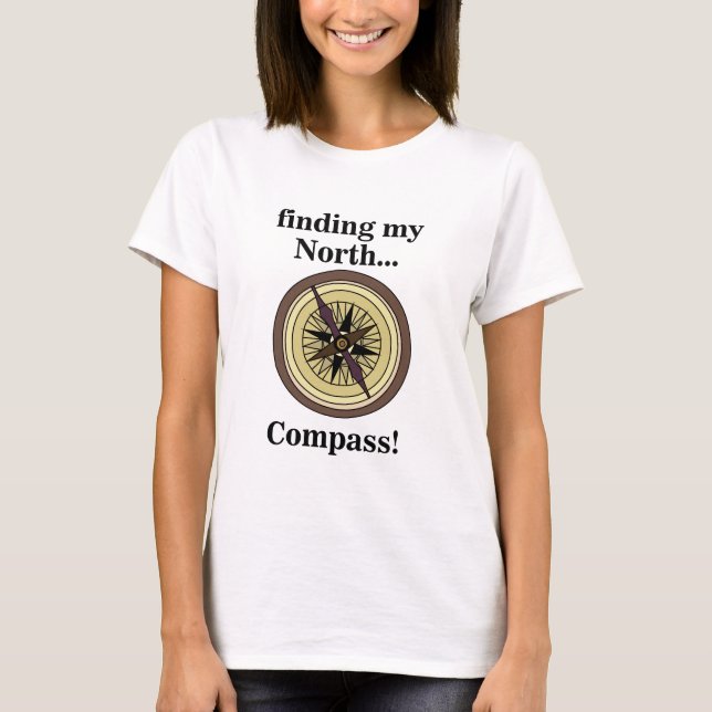 Compass Instrument Navigation Direction Funny T-Shirt (Front)