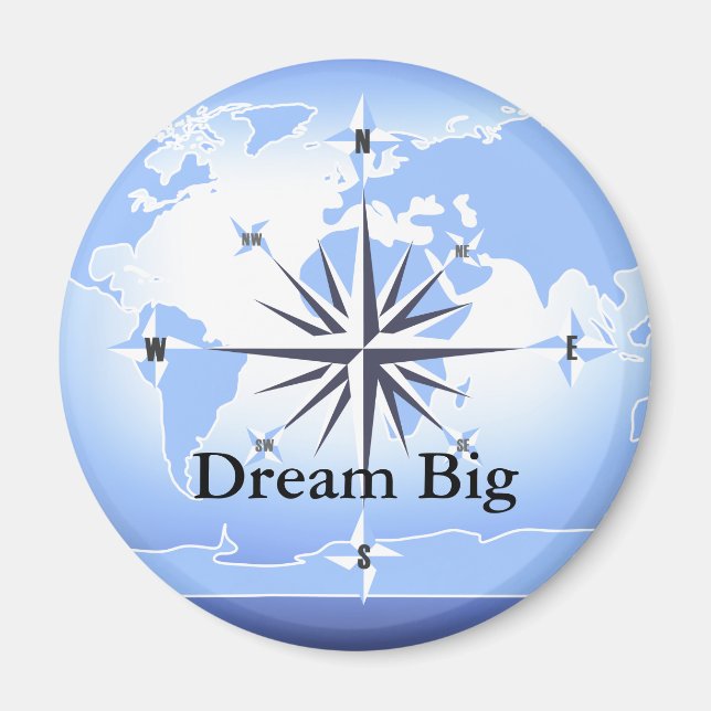 Compass Rose Sailing Ocean Blue Dream Big Magnet (Front)
