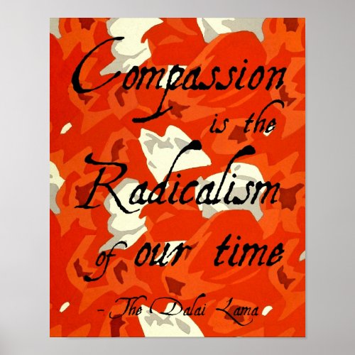 Compassion _ Dalai Lama Inspirational Quote Poster