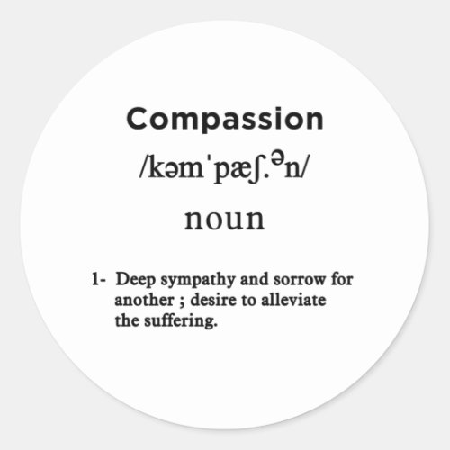 compassion definition white classic round sticker