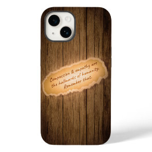 Compassion & Empathy are the Hallmarks of Humanity Case-Mate iPhone 14 Case
