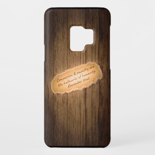 Compassion  Empathy are the Hallmarks of Humanity Case_Mate Samsung Galaxy S9 Case