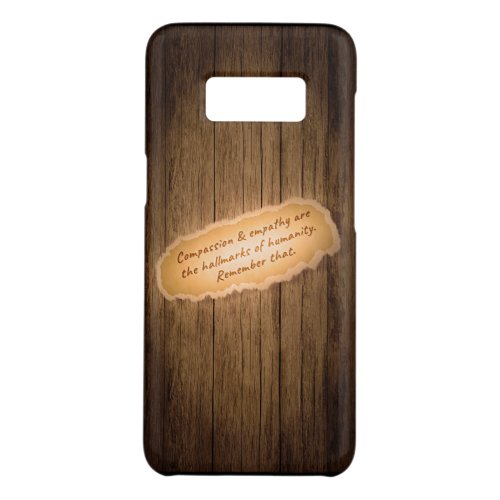 Compassion  Empathy are the Hallmarks of Humanity Case_Mate Samsung Galaxy S8 Case