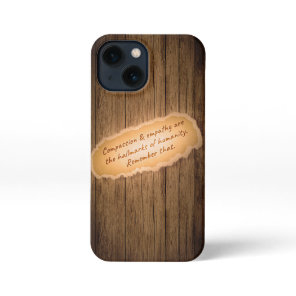 Compassion & Empathy are the Hallmarks of Humanity iPhone 13 Mini Case