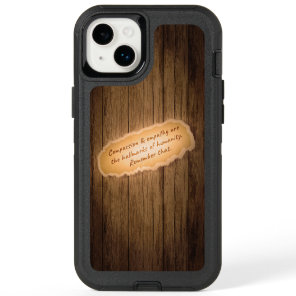 Compassion & Empathy are the Hallmarks of Humanity OtterBox iPhone 14 Plus Case