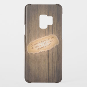 Compassion & Empathy are the Hallmarks of Humanity Uncommon Samsung Galaxy S9 Case