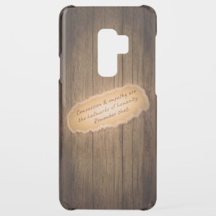 Compassion & Empathy are the Hallmarks of Humanity Uncommon Samsung Galaxy S9 Plus Case