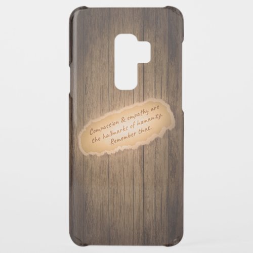 Compassion  Empathy are the Hallmarks of Humanity Uncommon Samsung Galaxy S9 Plus Case
