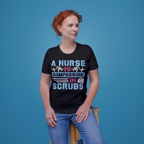Compassion in Scrubs T_Shirt