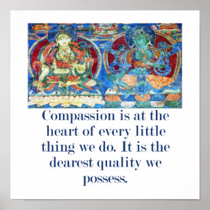 Compassion Is At The Heart - Compassion Quote  Poster