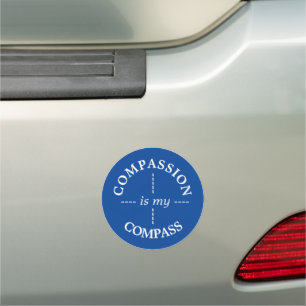 Compassion Is My Compass Car Magnet