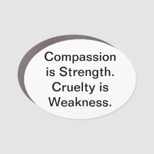 Compassion is Strength Hankamer Artjunkhaus Peace Car Magnet