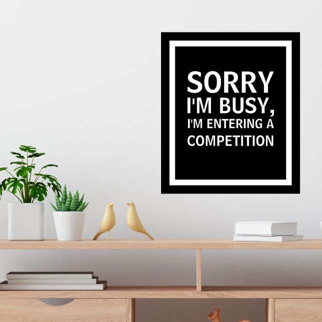 Competition addict entering competitions competing poster (Creator Uploaded)