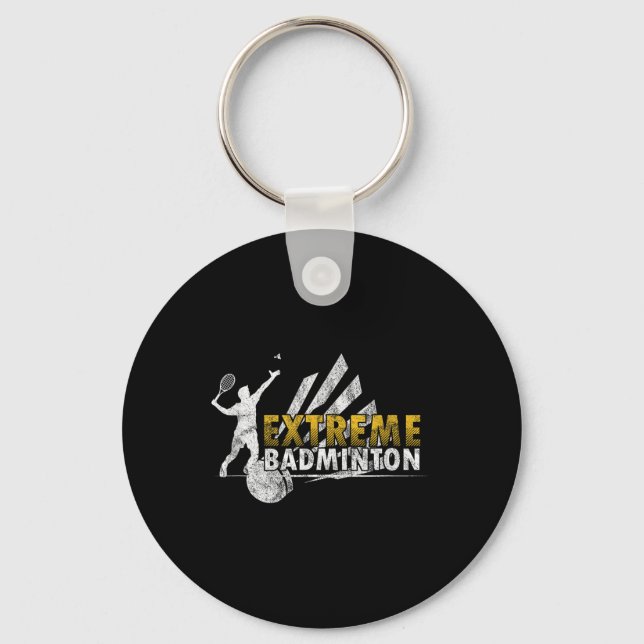 Competitive Extreme Badminton Game Competition Pla Keychain (Front)