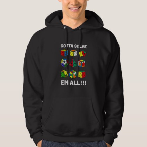 Competitive Puzzle Cube Gotta Solve Em All Speed C Hoodie