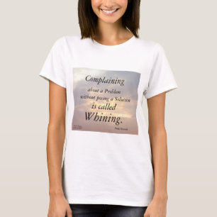 COMPLAINING-TEDDY ROOSEVELT T-Shirt