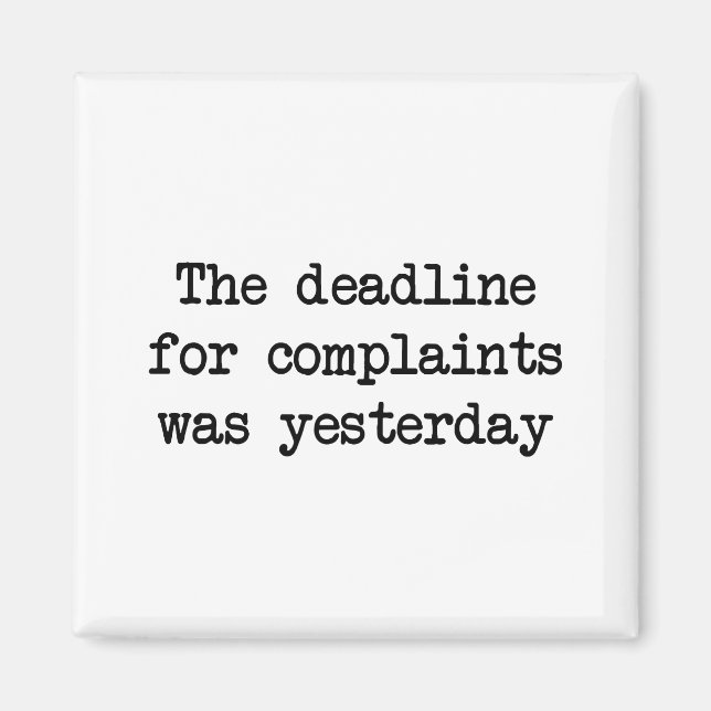 Complaint Deadline Magnet (Front)