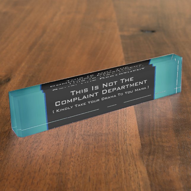 Complaint Department Humor Desk Name Plate (Side)